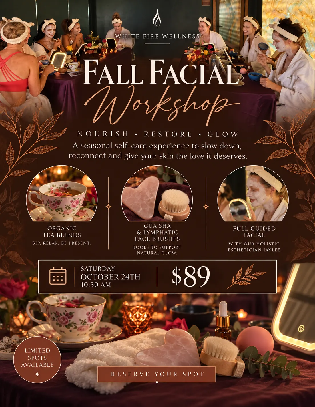 Flyer for the Fall Facial Workshop at White Fire Wellness: guests in robes and headbands around a candlelit table with tea, face brushes and lit mirrors, Saturday October 24th at 10:30am, $89.
